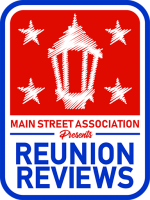Main Street Association Presents: Reunion Reviews